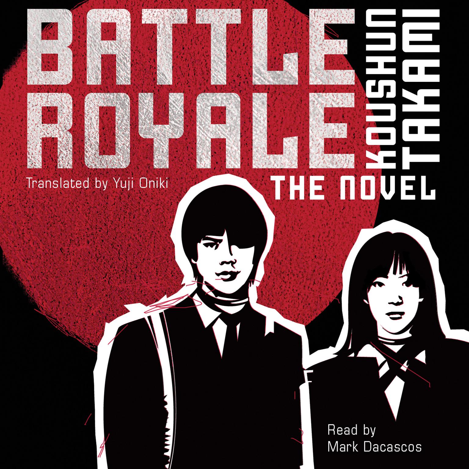 Battle Royale: The Novel Audiobook, by Koushun Takami