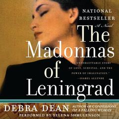 The Madonnas of Leningrad Audiobook, by Debra Dean