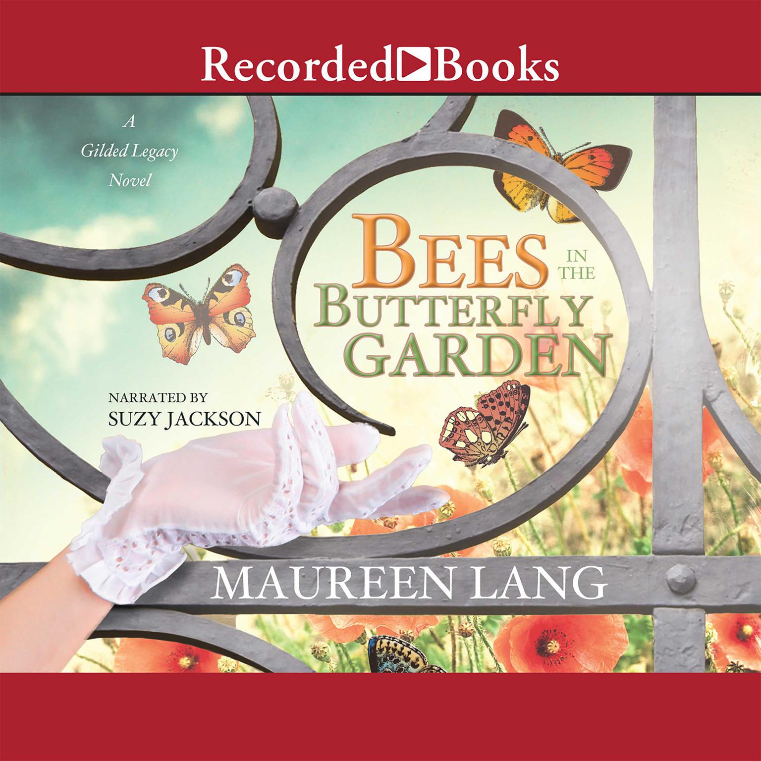Bees in the Butterfly Garden Audiobook, by Maureen Lang