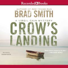 Crow's Landing Audiobook, by Brad Smith