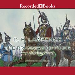 The Prussian Officer Audiobook, by D. H. Lawrence
