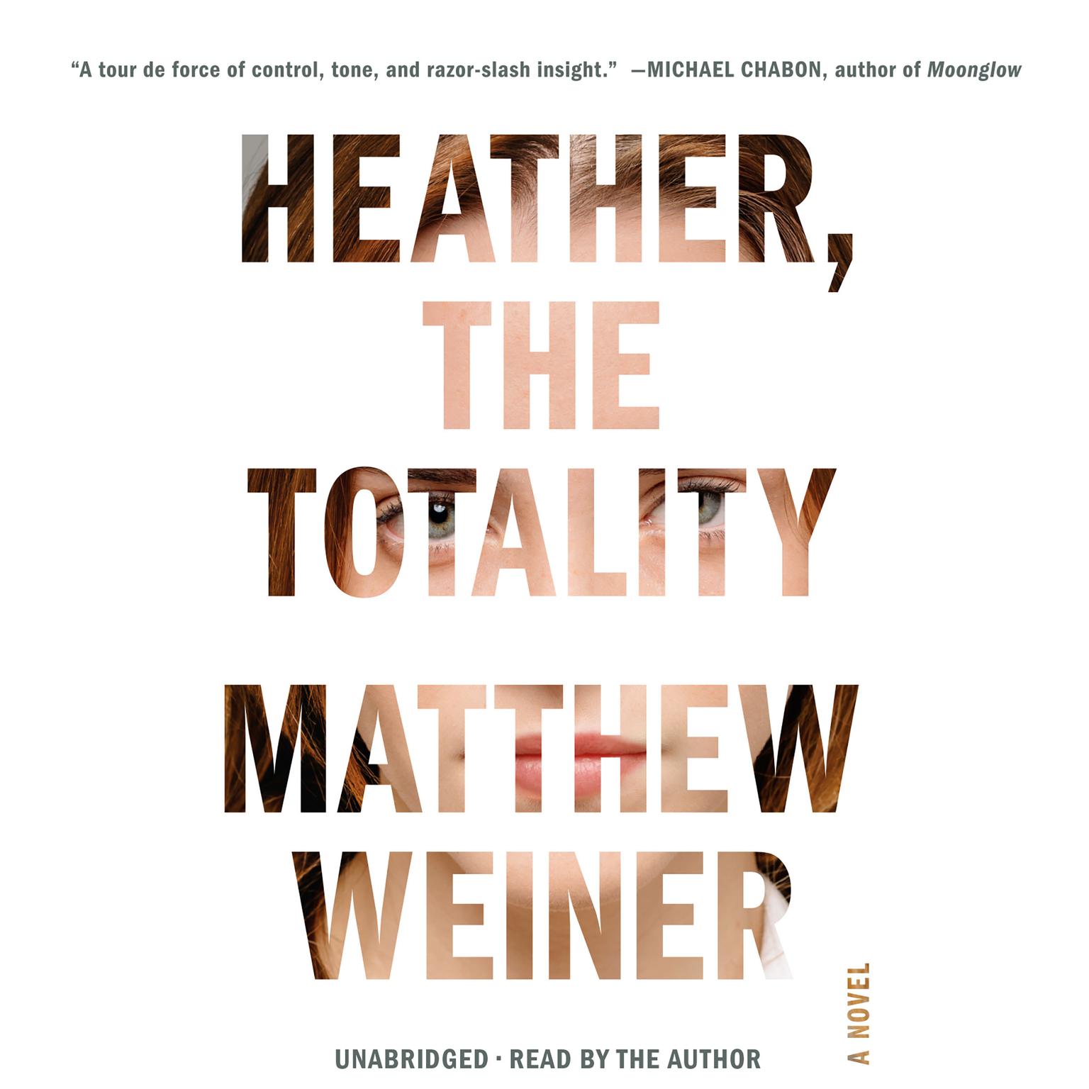 Heather, the Totality Audiobook, by Matthew Weiner