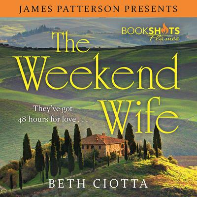 The Weekend Wife Audiobook, by Beth Ciotta