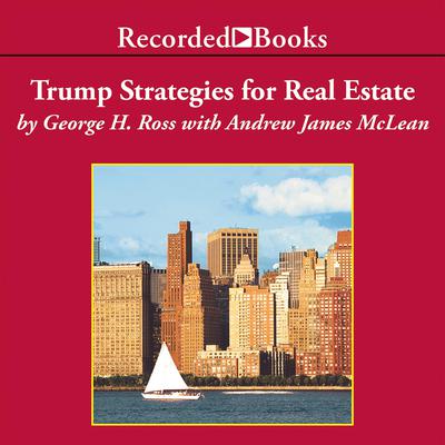 Trump: Strategies for Real Estate: Billionaire Lessons for the Small Investor Audiobook, by 