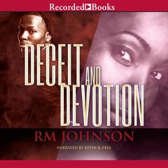 Deceit and Devotion Audiobook, by R. M. Johnson