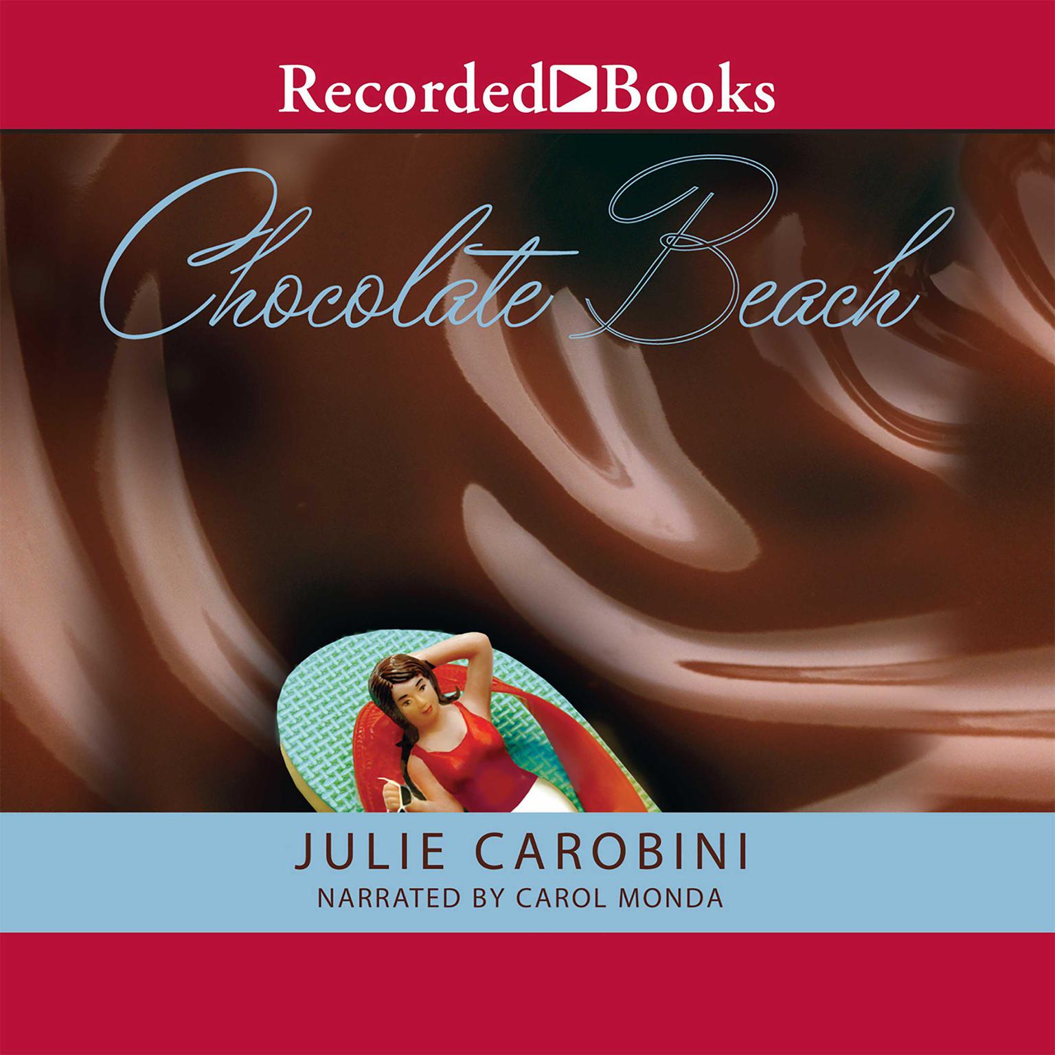 Chocolate Beach Audiobook, by Julie Carobini