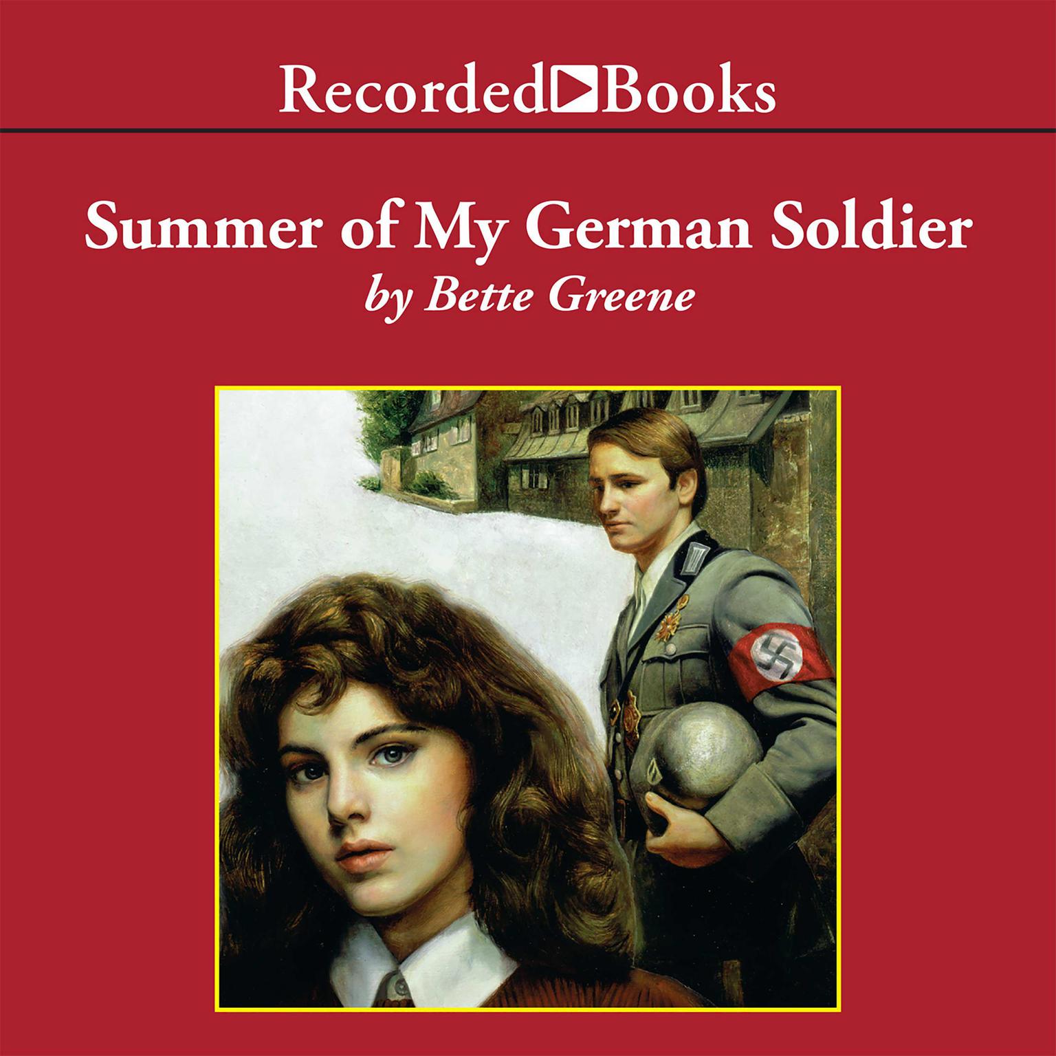 Summer of My German Soldier Audiobook, by Bette Greene