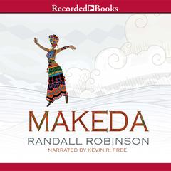 Makeda Audiobook, by Randall Robinson