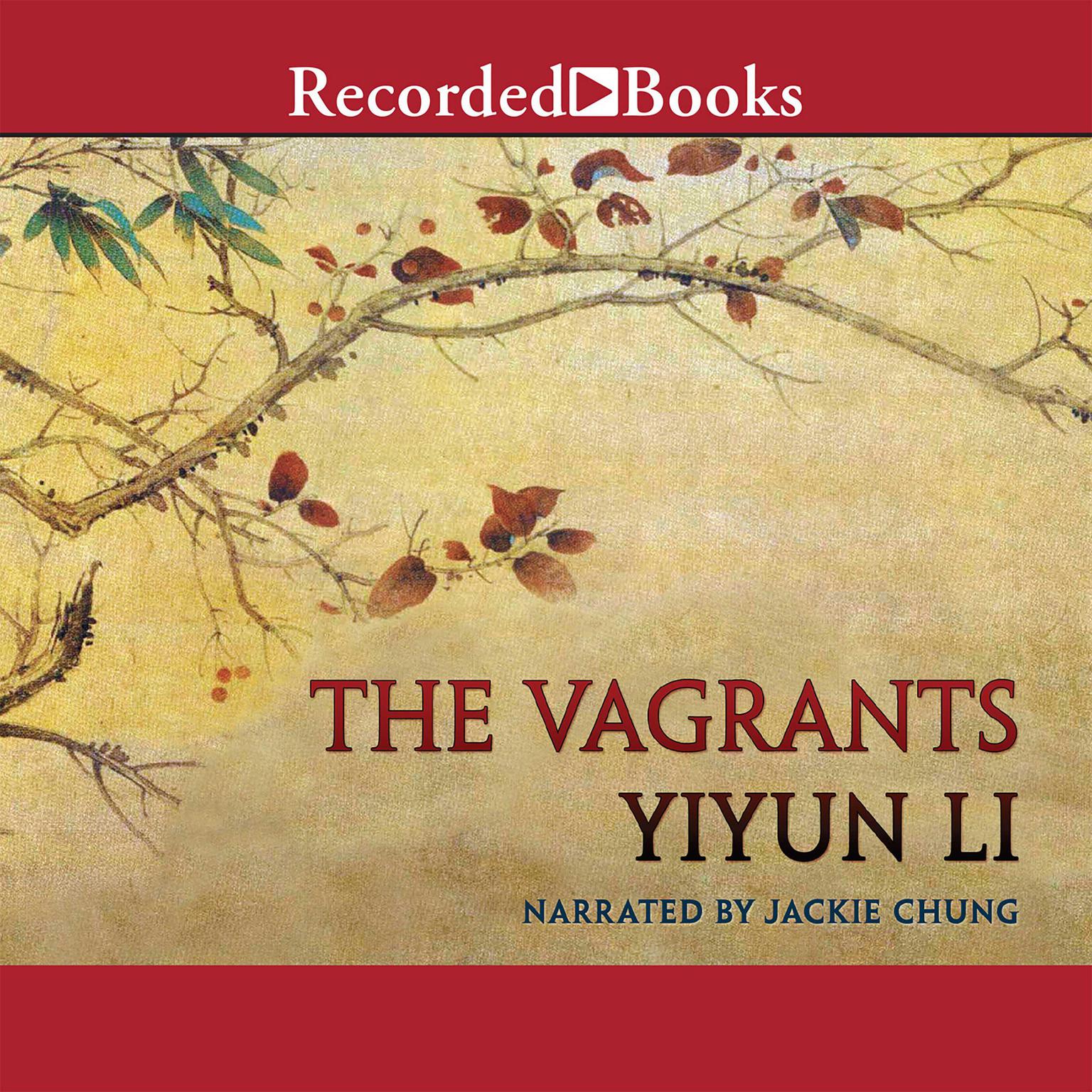 The Vagrants Audiobook, by Yiyun Li