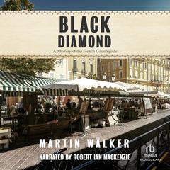 Black Diamond: A Mystery of the French Countryside Audiobook, by 