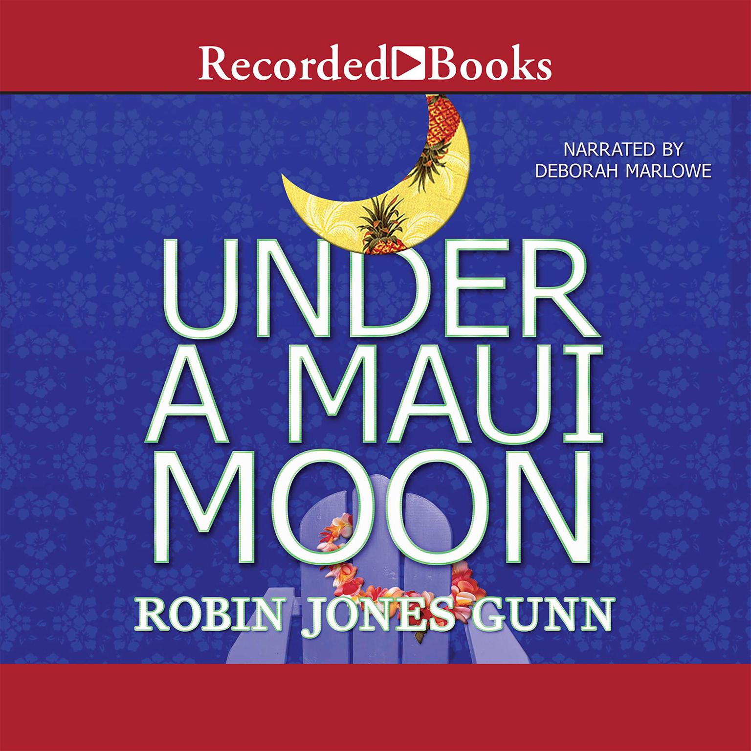 Under a Maui Moon Audiobook, by Robin Jones Gunn