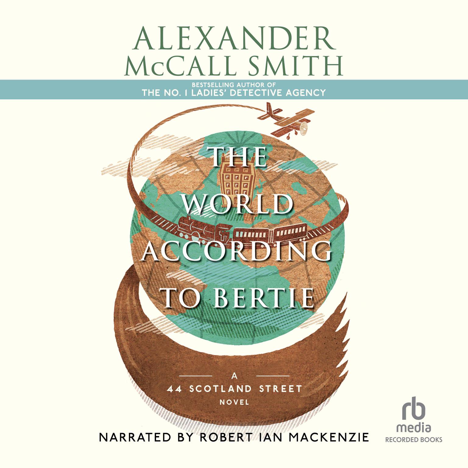 The World According to Bertie Audiobook, by Alexander McCall Smith