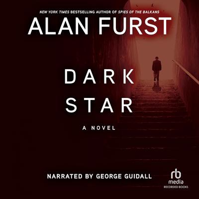 Dark Star Audiobook, by Alan Furst