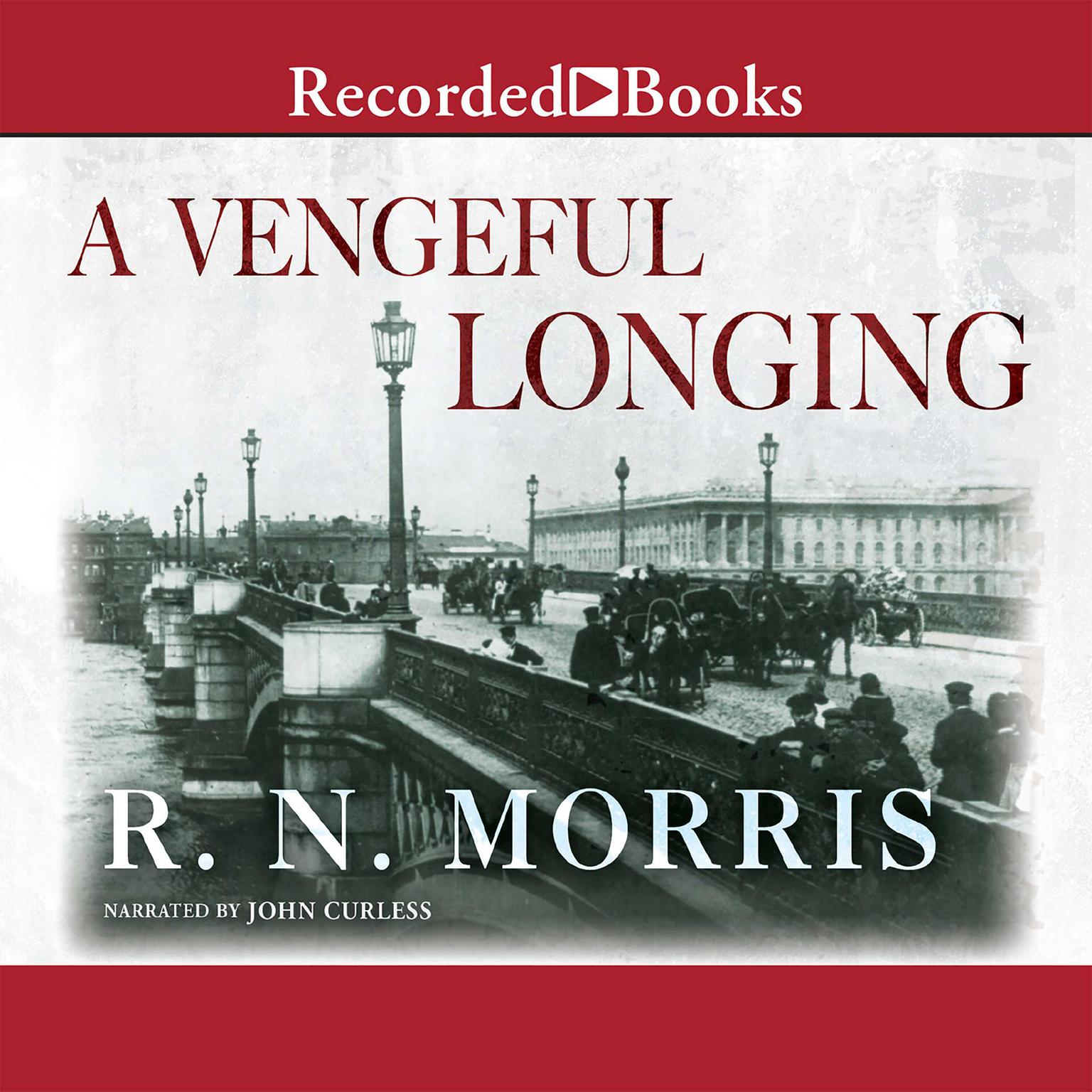 A Vengeful Longing Audiobook, by R. N. Morris