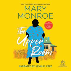The Upper Room Audiobook, by Mary Monroe