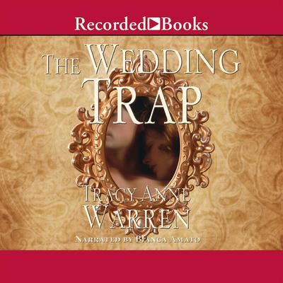 The Wedding Trap Audiobook, by Tracy Anne Warren