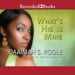 What's His Is Mine Audiobook, by Daaimah S Poole