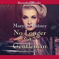 No Longer a Gentleman Audiobook, by Mary Jo Putney