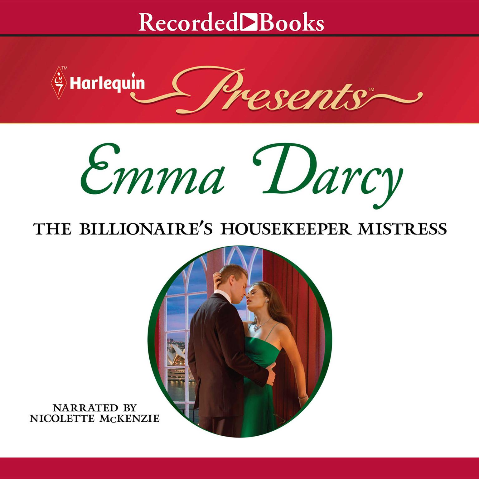 The Billionaires Housekeeper Mistress Audiobook, by Emma Darcy