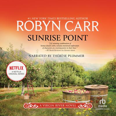 Sunrise Point Audiobook, by Robyn Carr