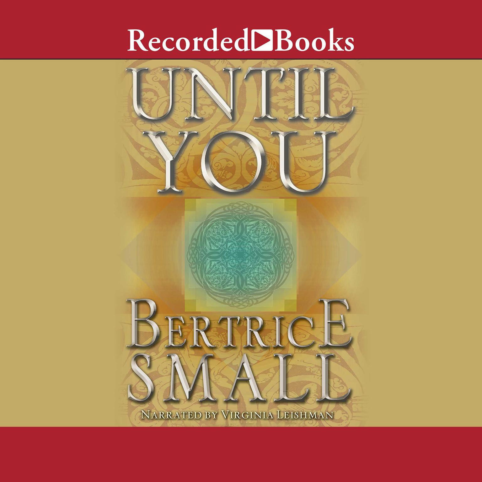 Until You Audiobook, by Bertrice Small