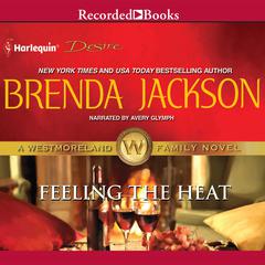 Feeling the Heat Audiobook, by Brenda Jackson