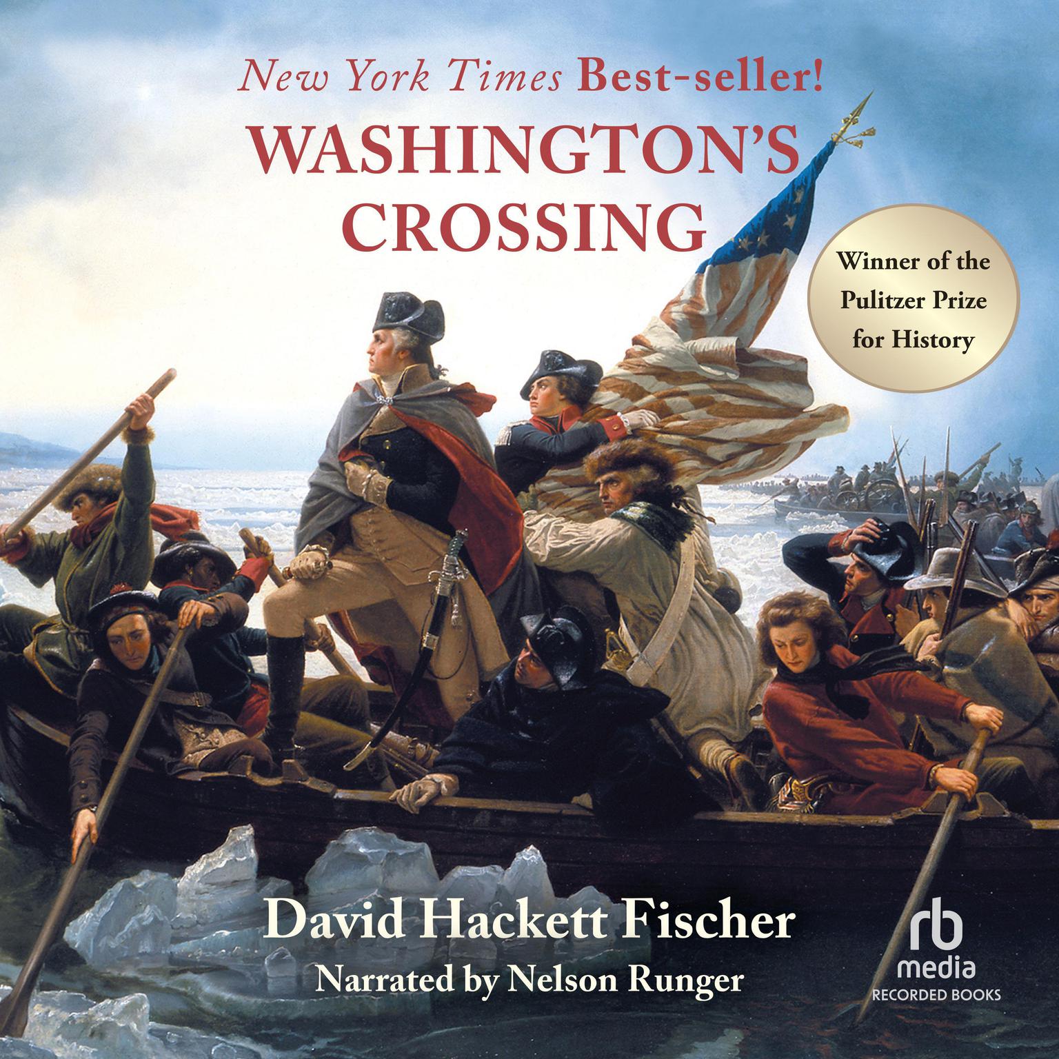 Washingtons Crossing Audiobook, by David Hackett Fischer