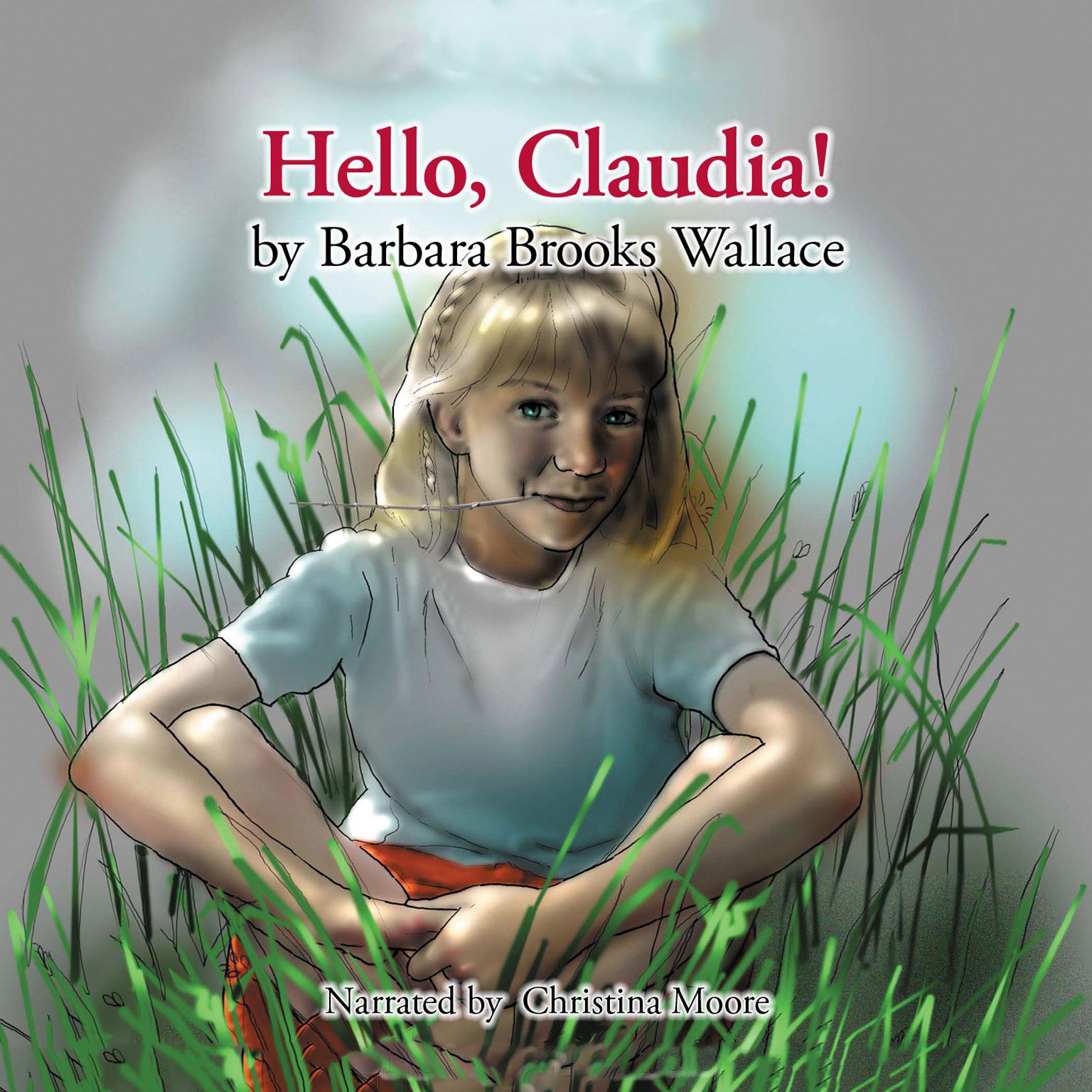 Hello, Claudia! Audiobook, by Barbara Brooks Wallace