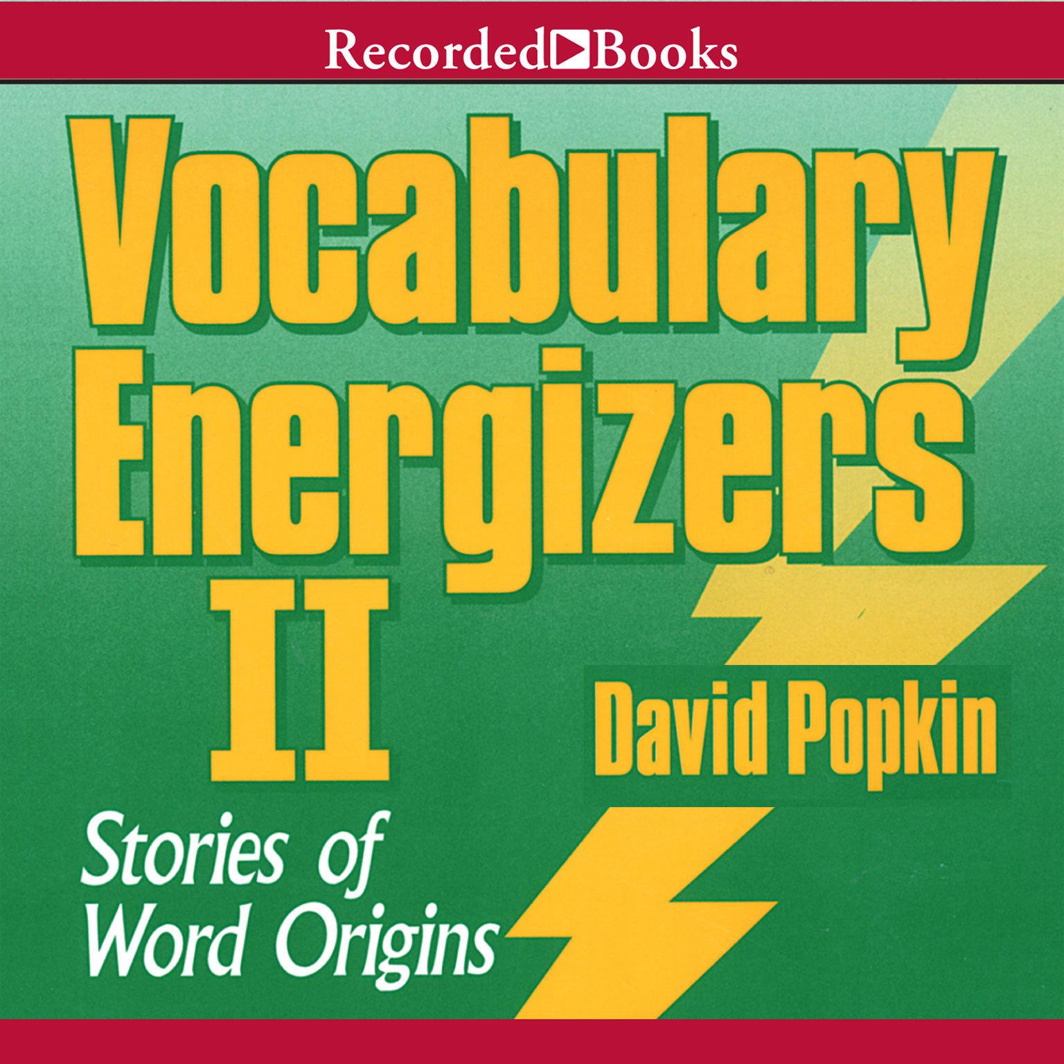 Vocabulary Energizers: Volume 1: Stories of Word Origins Audiobook, by David Popkin