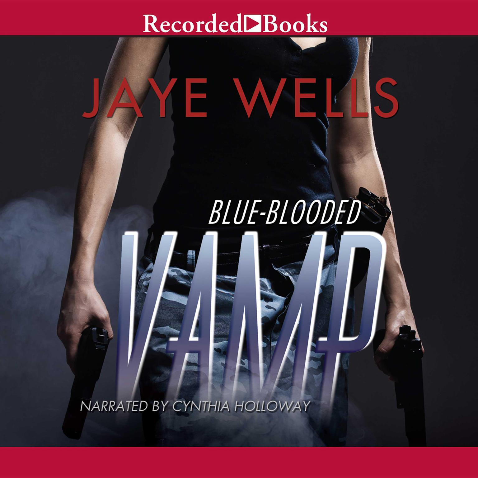 Blue-Blooded Vamp Audiobook, by Jaye Wells