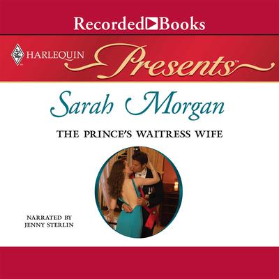 The Prince's Waitress Wife Audiobook, by Sarah Morgan