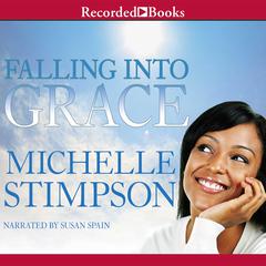 Falling Into Grace Audiobook, by Michelle Stimpson