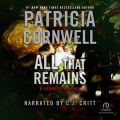 All That Remains Audiobook, by Patricia Cornwell