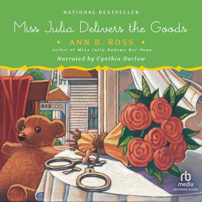 Miss Julia Delivers the Goods Audiobook, by Ann B. Ross