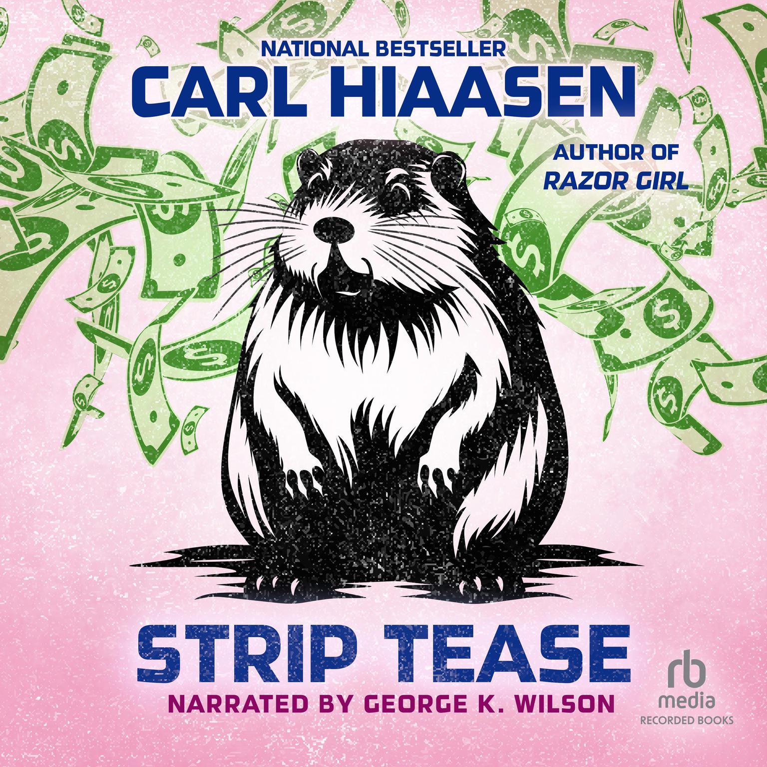 Strip Tease Audiobook, by Carl Hiaasen