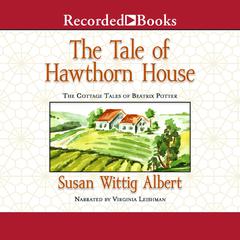The Tale of Hawthorn House Audiobook, by 