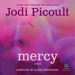 Mercy Audiobook, by Jodi Picoult