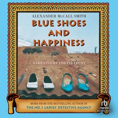 Blue Shoes and Happiness Audiobook, by Alexander McCall Smith