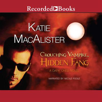 Crouching Vampire, Hidden Fang Audiobook, by Katie MacAlister