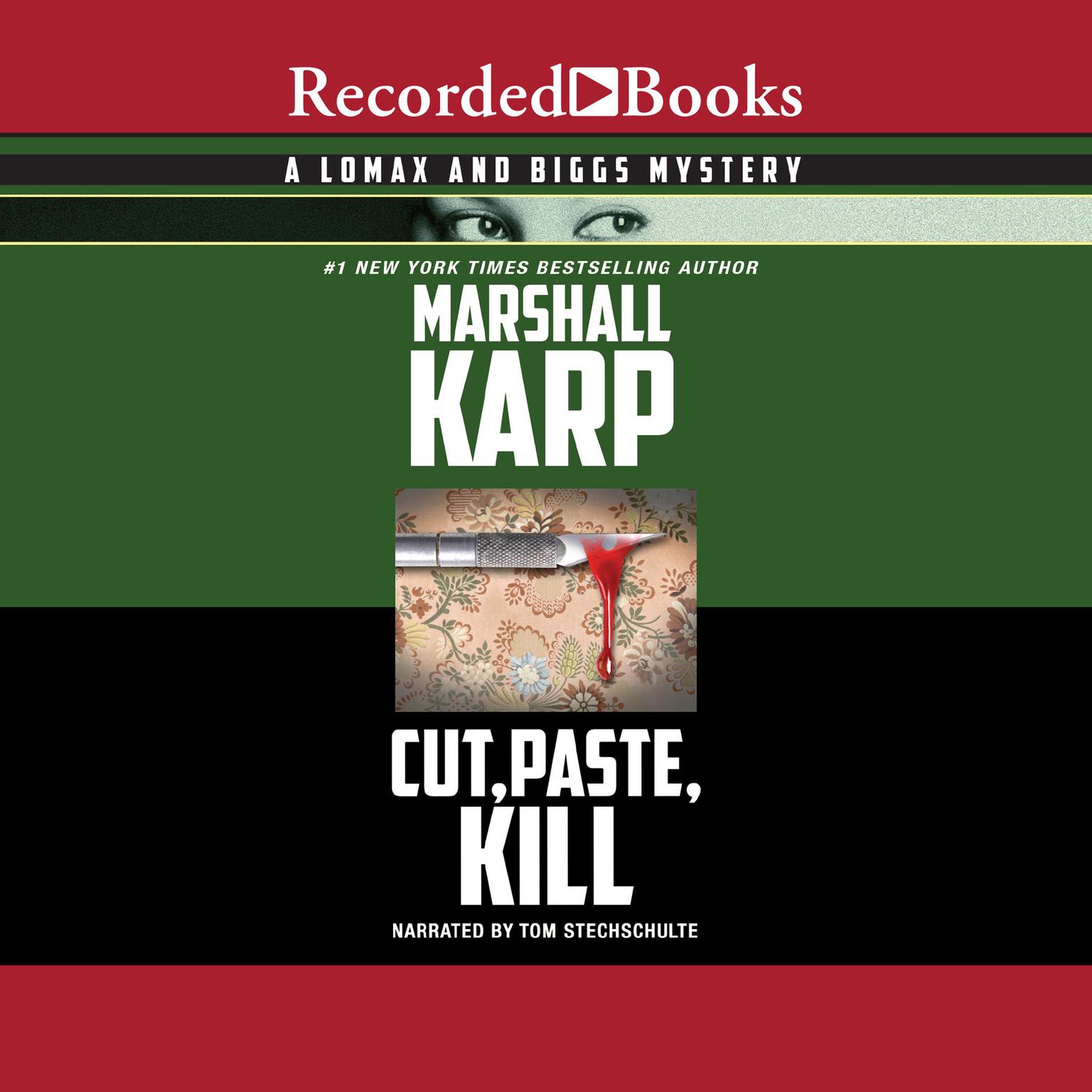 Cut, Paste, Kill Audiobook, by Marshall Karp