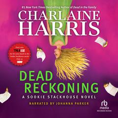 Dead Reckoning Audiobook, by Charlaine Harris