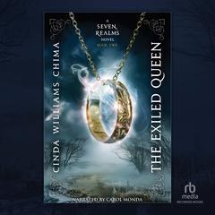 The Exiled Queen Audiobook, by Cinda Williams Chima