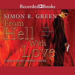 From Hell With Love Audiobook, by Simon R. Green