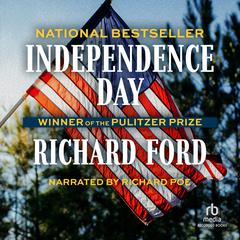 Independence Day Audiobook, by Richard Ford