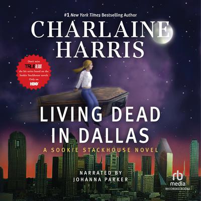 Living Dead in Dallas Audiobook, by Charlaine Harris