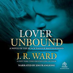 Lover Unbound Audiobook, by 