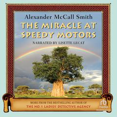 The Miracle at Speedy Motors Audiobook, by Alexander McCall Smith