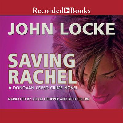 Saving Rachel Audiobook, by John Locke