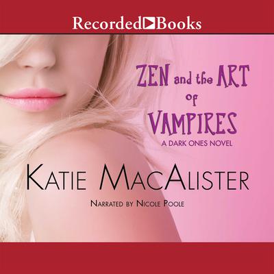 Zen and the Art of Vampires Audiobook, by Katie MacAlister