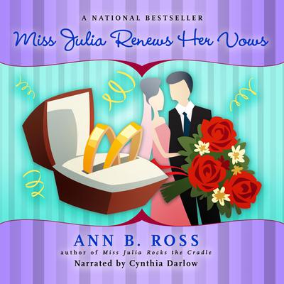 Miss Julia Renews Her Vows Audiobook, by Ann B. Ross